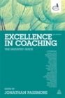 Image for Excellence in coaching  : the industry guide