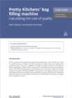 Image for Case Study: Pretty Kitchens&#39; Bag Filling Machine : Calculating the Cost of Quality