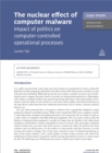 Image for Case Study: The Nuclear Effect of Computer Malware: Impact of Politics on Computer-controlled Operational Processes