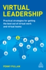 Image for Virtual Leadership: Practical Strategies for Getting the Best Out of Virtual Work and Virtual Teams