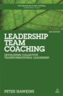 Image for Leadership team coaching  : developing collective transformational leadership
