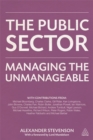 Image for The public sector  : managing the unmanageable