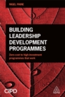 Image for Building leadership development programmes  : zero-cost to high investment programmes that work