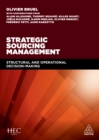 Image for Strategic sourcing management: structural and operational decision-making