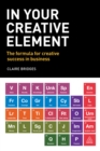 Image for In your creative element: the formula for creative success in business