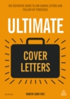 Image for Ultimate Cover Letters: The Definitive Guide to Job Search Letters and Follow-up Strategies