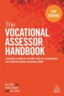 Image for The vocational assessor handbook  : including a guide to the QCF units for assessment and internal quality assurance (IQA)
