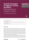 Image for Case Study: Growth Strategies of Logistics Service Providers