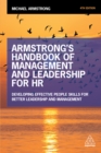 Image for Armstrong&#39;s handbook of management and leadership for HR: developing effective people skills and better leadership and management