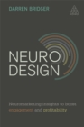Image for Neuro design  : neuromarketing insights to boost engagement and profitability