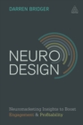 Image for Neuro design: neuromarketing insights to boost engagement and profitability