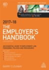 Image for The employer&#39;s handbook 2017-2018  : an essential guide to employment law, personnel policies and procedures