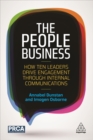 Image for The people business  : how ten leaders drive engagement through internal communications