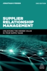 Image for Supplier relationship management: unlocking the hidden value in your supply base