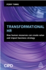 Image for Transformational HR: how human resources can create value and impact business strategy