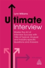 Image for Ultimate interview  : master the art of interview success with 100s of typical, unusual and industry-specific questions and answers