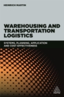 Image for Warehousing and transportation logistics  : systems, planning, application and cost effectiveness