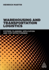 Image for Warehousing and transportation logistics: systems, planning, application and cost effectiveness