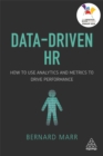 Image for Data-driven HR  : how to use analytics and metrics to drive performance