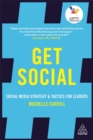 Image for Get social  : social media strategy and tactics for leaders
