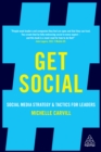 Image for Get social: social media strategy and tactics for leaders