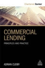 Image for Commercial lending  : principles and practice