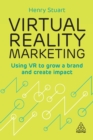 Image for Virtual reality marketing: using VR to grow a brand and create impact