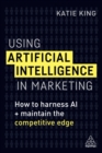 Image for Using artificial intelligence in marketing: how to harness AI and maintain the competitive edge