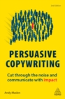 Image for Persuasive copywriting: cut through the noise and communicate with impact
