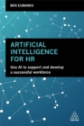 Image for Artificial intelligence for HR  : use AI to support and develop a successful workforce