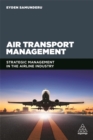 Image for Air transport management  : strategic management in the airline industry