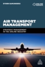 Image for Air transport management: strategic management in the airline industry
