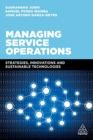 Image for Managing Service Operations : Strategies, Innovations and Sustainable Technologies