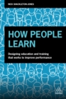Image for How people learn: designing effective training to improve employee performance