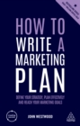 Image for How to write a marketing plan: define your strategy, plan effectively and reach your marketing goals