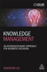 Image for Knowledge management  : an interdisciplinary approach for business decisions
