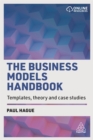 Image for The business models handbook  : templates, theory and case studies