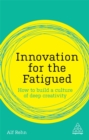 Image for Innovation for the Fatigued