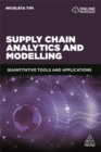 Image for Supply chain analytics and modelling  : quantitative tools and applications