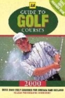 Image for AA guide to golf courses  : over 2500 entries for Britain and Ireland