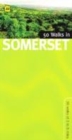 Image for 50 Walks in Somerset