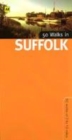 Image for 50 Walks in Suffolk