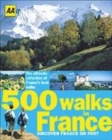 Image for 500 walks in France  : discover France on foot