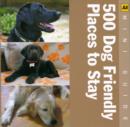 Image for 500 dog friendly places to stay