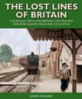 Image for The Lost Lines of Britain
