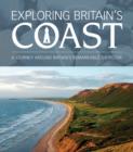 Image for Exploring Britain&#39;s Coast