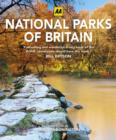 Image for AA national parks of Britain  : Dartmoor, Exmoor, New Forest, South Downs, The Broads, Peak District, Yorkshire Dales, North York Moors, Lake District, Northumberland, Pembrokeshire coast, Brecon Bea