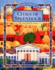 Image for Cities of splendour  : the facts and the fables