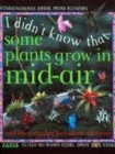 Image for I didn&#39;t know that some plants grow in mid-air