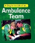 Image for Day in the Life of an Ambulance Team
